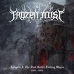 Frozen Mist : Antiquity I: The Dark Gothic Fantasy Stages (2004-2008)